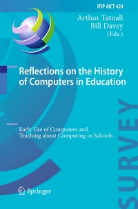 Omslagafbeelding: Reflections on the History of Computers in Education 9783642551185