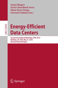 Cover image: Energy-Efficient Data Centers 9783642551482