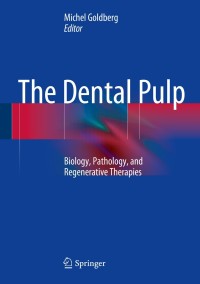 Cover image: The Dental Pulp 9783642551598