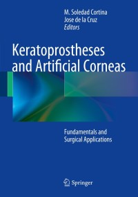 Imagen de portada: Keratoprostheses and Artificial Corneas 9783642551789