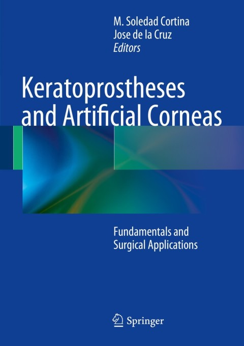 Keratoprostheses and Artificial Corneas: Fundamentals and Surgical Applications - FULL INSTANT DOWNLOAD | PDF DOCX EPUB