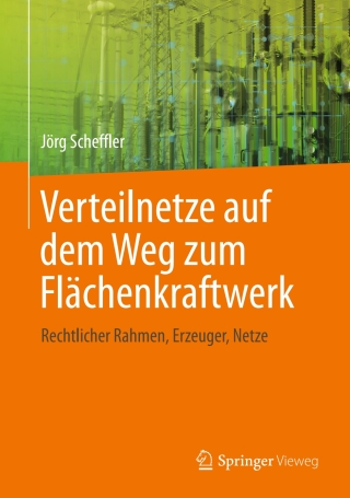 صورة الغلاف: Verteilnetze auf dem Weg zum Flächenkraftwerk 9783642552960