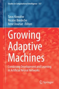 Cover image: Growing Adaptive Machines 9783642553363