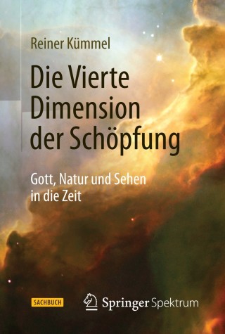 Cover image: Die Vierte Dimension der Schöpfung 9783642553493