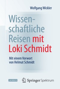 Cover image: Wissenschaftliche Reisen mit Loki Schmidt 9783642553646