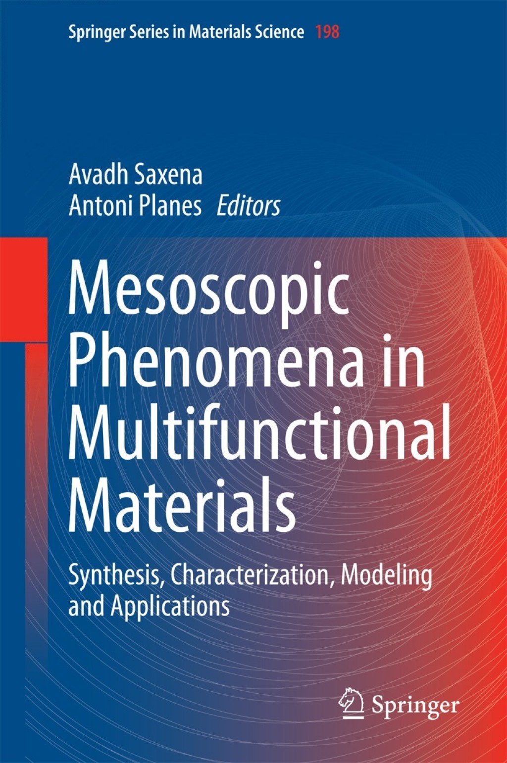 Mesoscopic Phenomena in Multifunctional Materials Synthesis, Characterization, Modeling and Applications