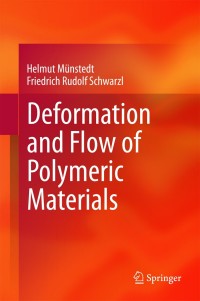 Omslagafbeelding: Deformation and Flow of Polymeric Materials 9783642554087