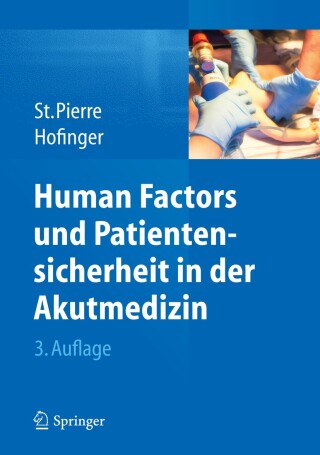 Cover image: Human Factors und Patientensicherheit in der Akutmedizin 3rd edition 9783642554193