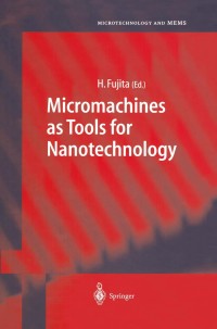 表紙画像: Micromachines as Tools for Nanotechnology 1st edition 9783540008569