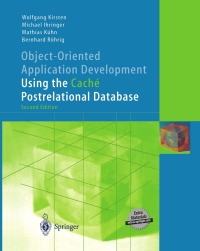 Imagen de portada: Object-Oriented Application Development Using the Caché Postrelational Database 2nd edition 9783642624698