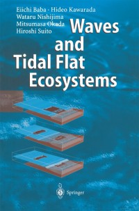 表紙画像: Waves and Tidal Flat Ecosystems 9783642624445