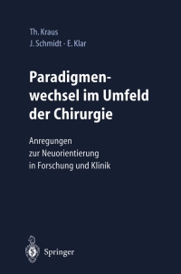 Cover image: Paradigmenwechsel im Umfeld der Chirurgie 1st edition 9783540001232