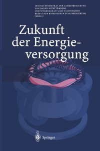 Imagen de portada: Zukunft der Energieversorgung 9783540000952