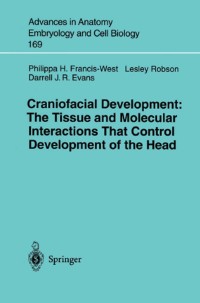Cover image: Craniofacial Development The Tissue and Molecular Interactions That Control Development of the Head 9783540003632