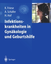 Titelbild: Infektionskrankheiten in Gynäkologie und Geburtshilfe 1st edition 9783540631620