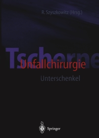 Imagen de portada: Tscherne Unfallchirurgie 1st edition 9783540632849