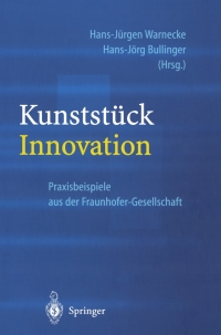 صورة الغلاف: Kunststück Innovation 1st edition 9783540439875