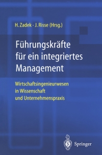 Titelbild: Führungskräfte für ein integriertes Management 1st edition 9783540440611