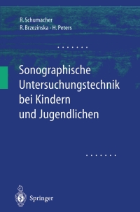 Cover image: Sonographische Untersuchungstechnik bei Kindern und Jugendlichen 9783540437666