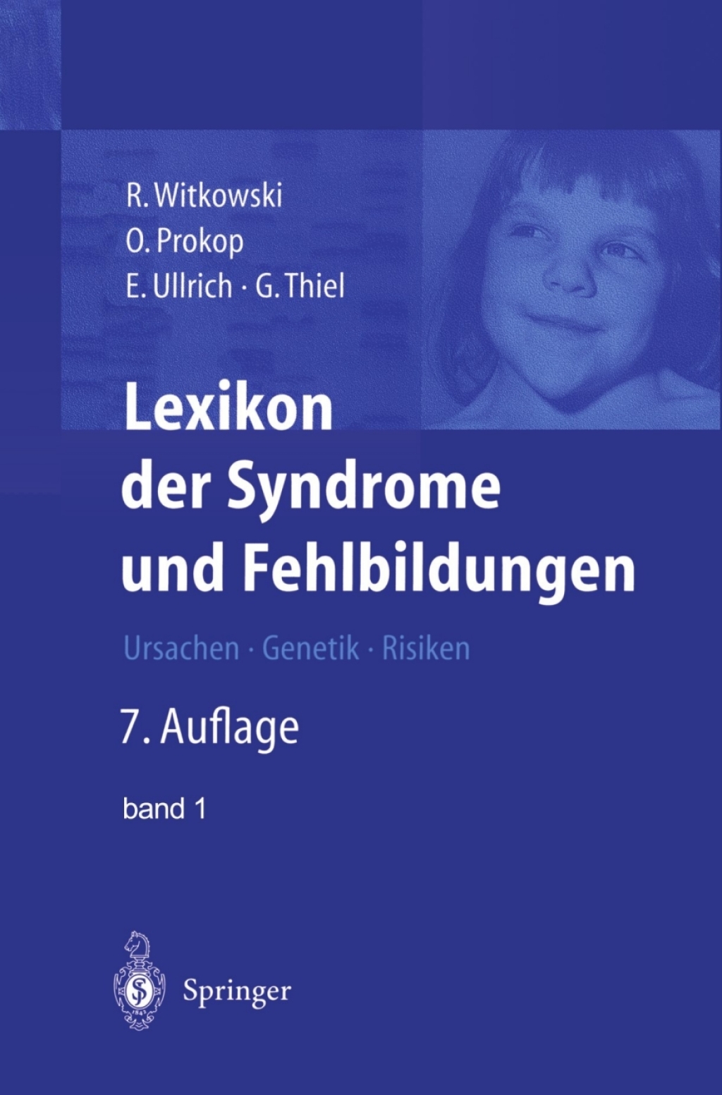 Lexikon der Syndrome und Fehlbildungen Ursachen, Genetik und Risiken 7th Edition