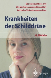Imagen de portada: Krankheiten der Schilddrüse 3rd edition 9783540434238