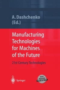 Titelbild: Manufacturing Technologies for Machines of the Future 1st edition 9783540434924
