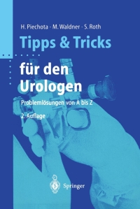 表紙画像: Tipps und Tricks für den Urologen 2nd edition 9783540436348