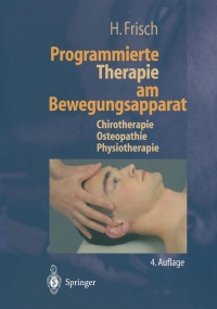 Imagen de portada: Programmierte Therapie am Bewegungsapparat 4th edition 9783540435402