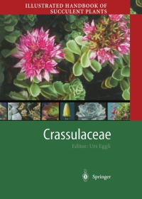 Titelbild: Illustrated Handbook of Succulent Plants: Crassulaceae 1st edition 9783540419655