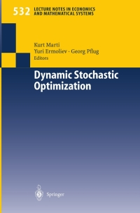 Titelbild: Dynamic Stochastic Optimization 1st edition 9783540405061