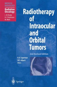 Imagen de portada: Radiotherapy of Intraocular and Orbital Tumors 2nd edition 9783540673736