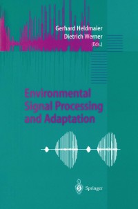 Imagen de portada: Environmental Signal Processing and Adaptation 1st edition 9783540437949