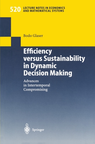 Cover image: Efficiency versus Sustainability in Dynamic Decision Making 9783540439066