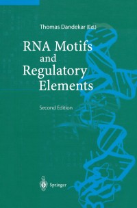 صورة الغلاف: RNA Motifs and Regulatory Elements 2nd edition 9783540417019