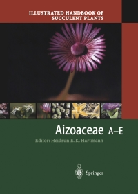 Imagen de portada: Illustrated Handbook of Succulent Plants: Aizoaceae A-E 1st edition 9783540416913