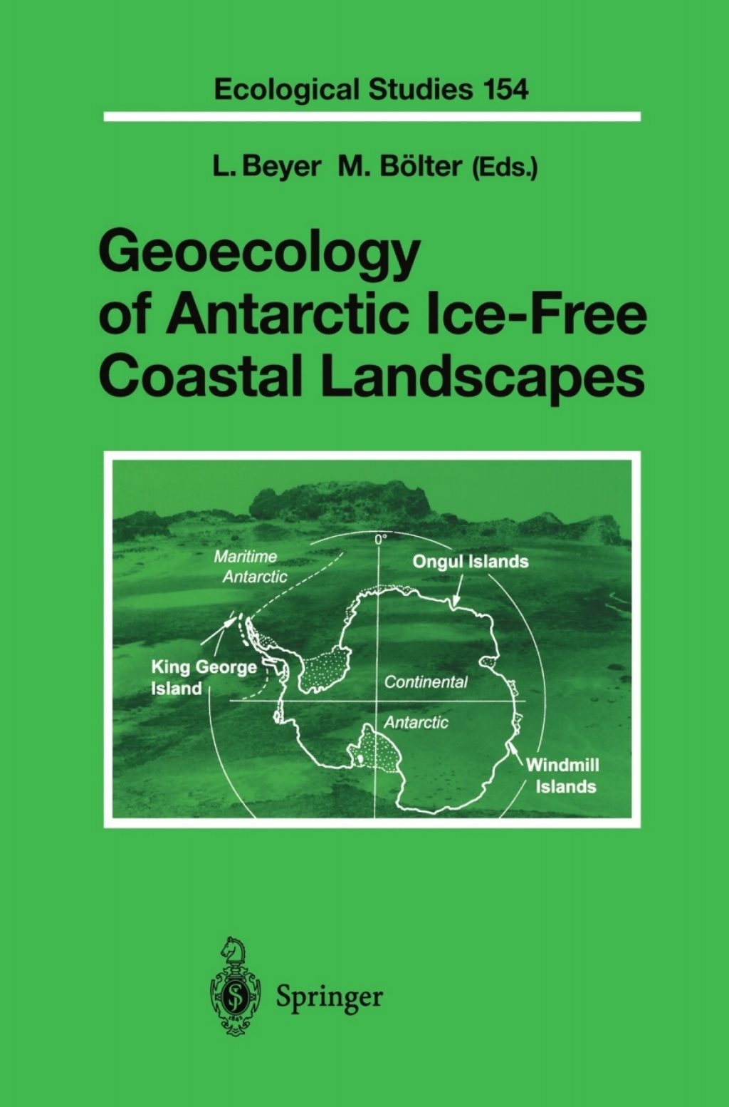 Geoecology of Antarctic Ice-Free Coastal Landscapes 1st Edition