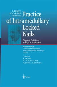 Cover image: Practice of Intramedullary Locked Nails 1st edition 9783540640806
