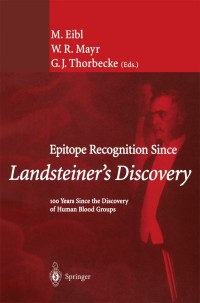 Imagen de portada: Epitope Recognition Since Landsteiner’s Discovery 1st edition 9783540426516
