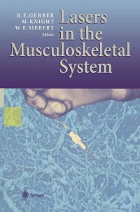 Imagen de portada: Lasers in the Musculoskeletal System 1st edition 9783540637615