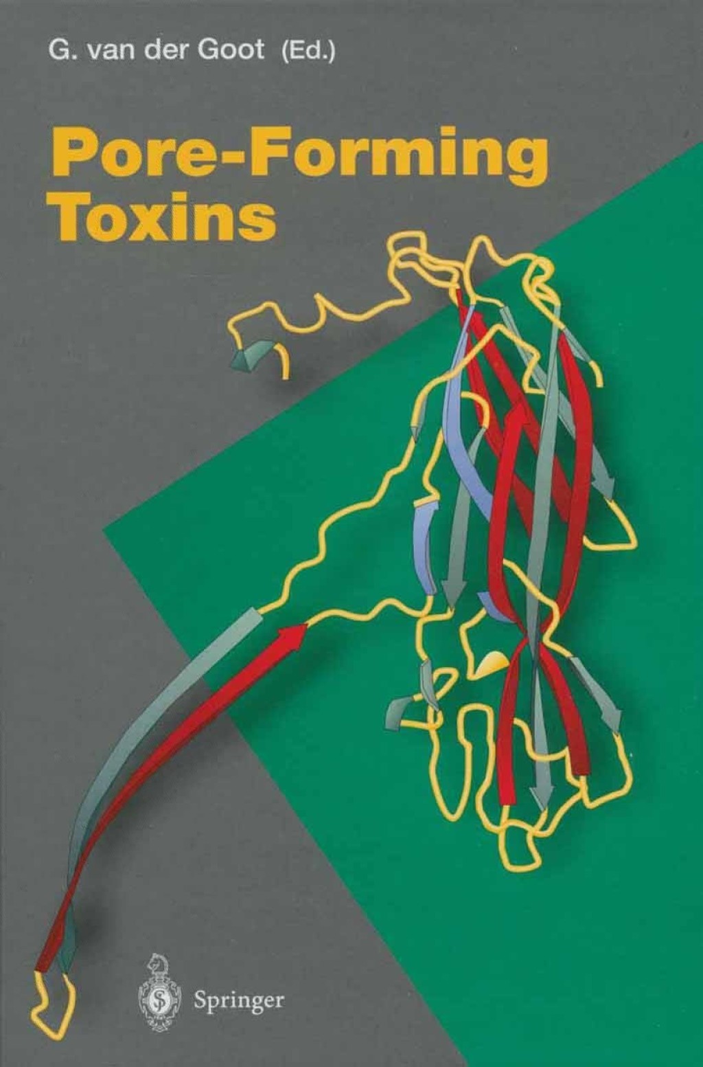 Pore-Forming Toxins 1st Edition