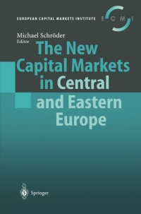 Immagine di copertina: The New Capital Markets in Central and Eastern Europe 1st edition 9783540415145