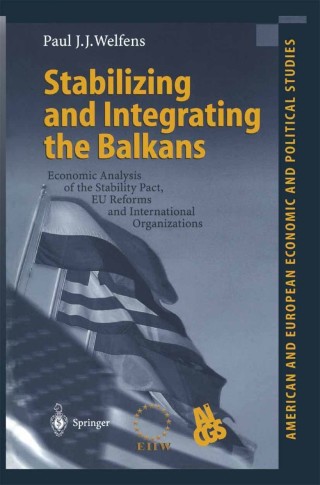 Titelbild: Stabilizing and Integrating the Balkans 9783540417750