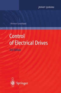 Cover image: Control of Electrical Drives 3rd edition 9783540418207