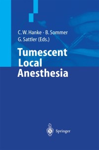 Cover image: Tumescent Local Anesthesia 1st edition 9783540665441