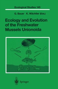 Cover image: Ecology and Evolution of the Freshwater Mussels Unionoida 1st edition 9783540672685