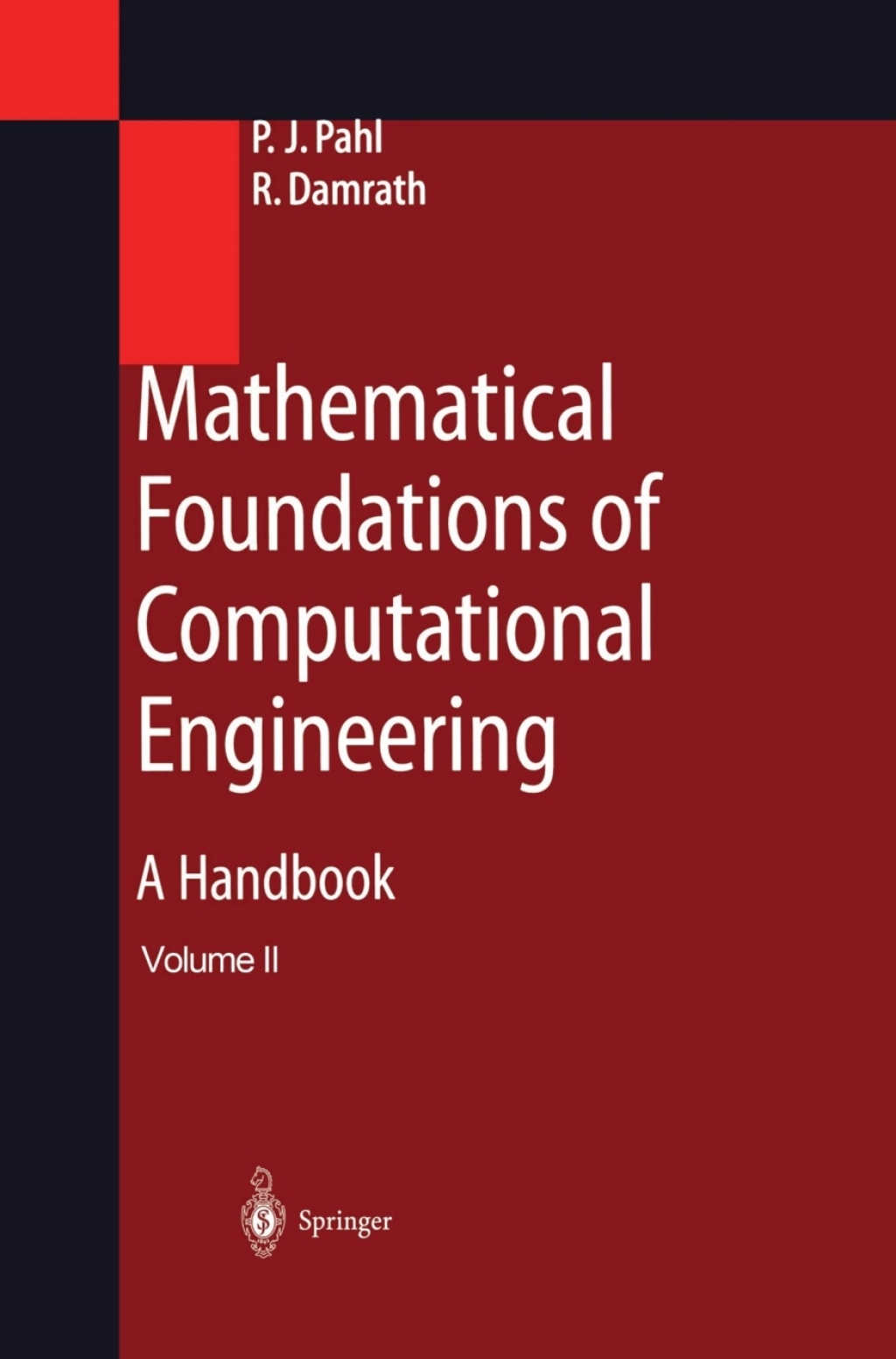 Mathematical Foundations of Computational Engineering A Handbook