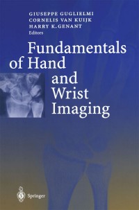 Imagen de portada: Fundamentals of Hand and Wrist Imaging 1st edition 9783540678540