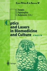 Imagen de portada: Optics and Lasers in Biomedicine and Culture 1st edition 9783540666486