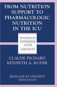 Titelbild: From Nutrition Support to Pharmacologic Nutrition in the ICU 1st edition 9783540640875