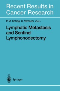 表紙画像: Lymphatic Metastasis and Sentinel Lymphonodectomy 1st edition 9783540666424